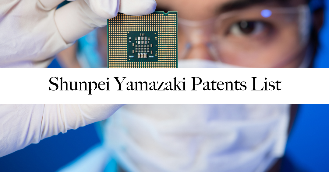Shunpei Yamazaki Patents List